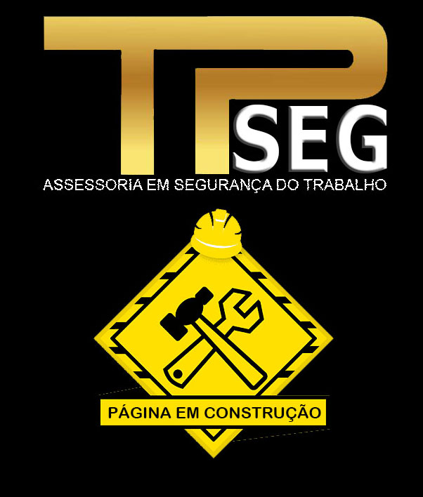 TPSeg ASSESSORIA EM SEGURANÇA DO TRABALHO, TREINAMENTO, CURSOS, NORMAS REGULAMENTADORES, NR